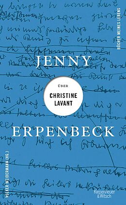 E-Book (epub) Jenny Erpenbeck über Christine Lavant von Jenny Erpenbeck