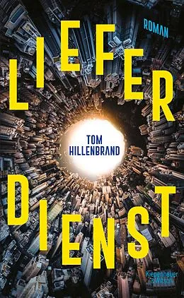 E-Book (epub) Lieferdienst von Tom Hillenbrand