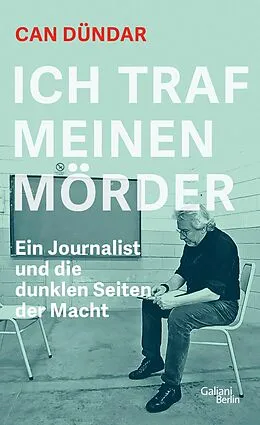 E-Book (epub) Ich traf meinen Mörder von Can Dündar