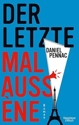 E-Book (epub) Der letzte Malaussène von Daniel Pennac