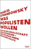 E-Book (epub) Was Populisten wollen von Marcel Lewandowsky