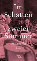 E-Book (epub) Im Schatten zweier Sommer von Jan Koneffke