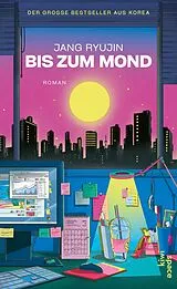 E-Book (epub) Bis zum Mond von Jang Ryujin