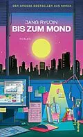 E-Book (epub) Bis zum Mond von Jang Ryujin