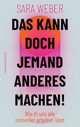 E-Book (epub) Das kann doch jemand anderes machen! von Sara Weber