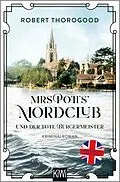 E-Book (epub) Mrs Potts' Mordclub und der tote Bürgermeister von Robert Thorogood