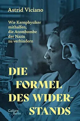 E-Book (epub) Die Formel des Widerstands von Astrid Viciano