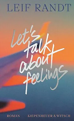 E-Book (epub) Let's Talk About Feelings von Leif Randt