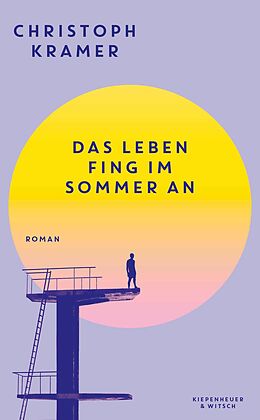 E-Book (epub) Das Leben fing im Sommer an von Christoph Kramer