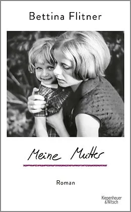 E-Book (epub) Meine Mutter von Bettina Flitner