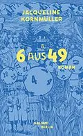 E-Book (epub) 6 aus 49 von Jacqueline Kornmüller