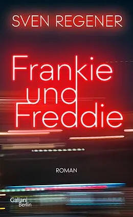E-Book (epub) Frankie und Freddie von Sven Regener