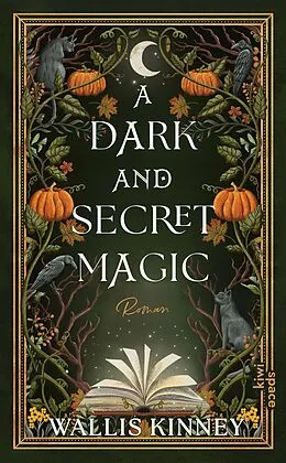 E-Book (epub) A Dark and Secret Magic von Wallis Kinney