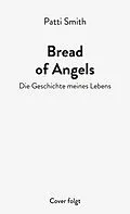 E-Book (epub) Bread of Angels von Patti Smith