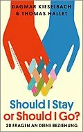 E-Book (epub) Should I Stay or Should I Go? von Dagmar Kieselbach, Thomas Hallet