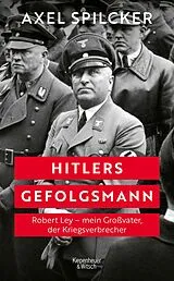 E-Book (epub) Hitlers Gefolgsmann von Axel Spilcker