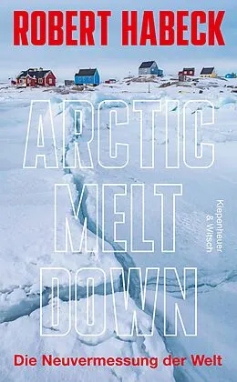 E-Book (epub) Arctic Meltdown von Robert Habeck