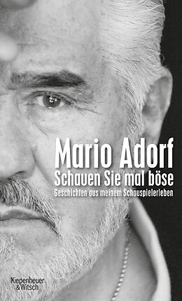 E-Book (epub) Schauen Sie mal böse von Mario Adorf