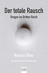 E-Book (epub) Der totale Rausch von Norman Ohler