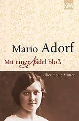 E-Book (epub) Mit einer Nadel bloß von Mario Adorf