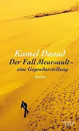 E-Book (epub) Der Fall Meursault - eine Gegendarstellung von Kamel Daoud