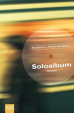 E-Book (epub) Soloalbum von Benjamin von Stuckrad-Barre