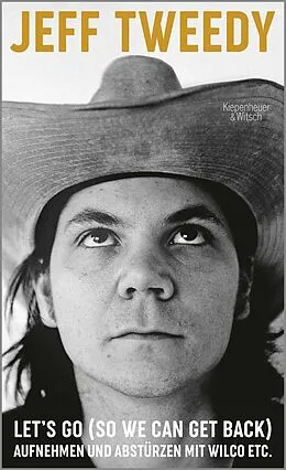 E-Book (epub) Let's Go (So We Can Get Back) von Jeff Tweedy