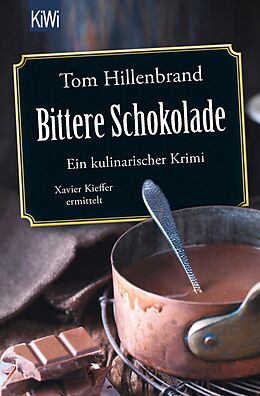 E-Book (epub) Bittere Schokolade von Tom Hillenbrand