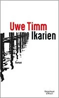 E-Book (epub) Ikarien von Uwe Timm
