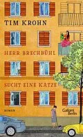 E-Book (epub) Herr Brechbühl sucht eine Katze von Tim Krohn