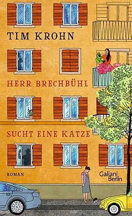 E-Book (epub) Herr Brechbühl sucht eine Katze von Tim Krohn