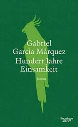 E-Book (epub) Hundert Jahre Einsamkeit (Neuübersetzung) von Gabriel García Márquez