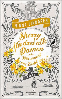 E-Book (epub) Sherry für drei alte Damen oder Wer macht hier das Licht aus? von Minna Lindgren