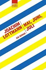 E-Book (epub) Mai, Juni, Juli von Joachim Lottmann