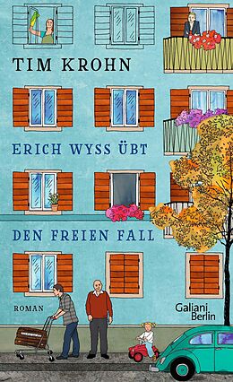 E-Book (epub) Erich Wyss übt den freien Fall von Tim Krohn