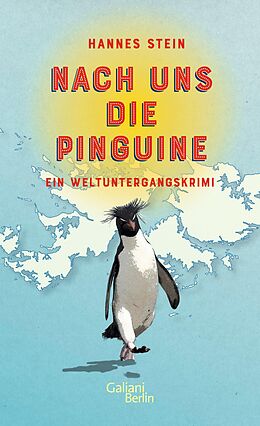 E-Book (epub) Nach uns die Pinguine von Hannes Stein