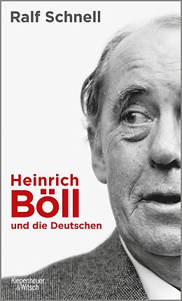 E-Book (epub) Heinrich Böll und die Deutschen von Ralf Schnell