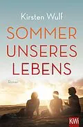 E-Book (epub) Sommer unseres Lebens von Kirsten Wulf