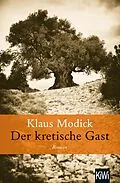 E-Book (epub) Der kretische Gast von Klaus Modick