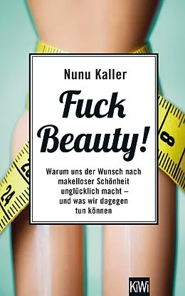 E-Book (epub) Fuck Beauty! von Nunu Kaller