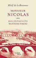 E-Book (epub) Monsieur Nicolas oder Das enthüllte Menschenherz von Rétif de la Bretonne
