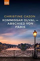 E-Book (epub) Kommissar Duval Abschied von Paris von Christine Cazon