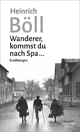 E-Book (epub) Wanderer, kommst du nach Spa ... von Heinrich Böll