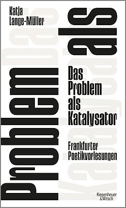 E-Book (epub) Das Problem als Katalysator von Katja Lange-Müller