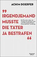 E-Book (epub) Irgendjemand musste die Täter ja bestrafen von Achim Doerfer