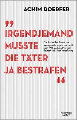 E-Book (epub) Irgendjemand musste die Täter ja bestrafen von Achim Doerfer