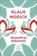 E-Book (epub) Keyserlings Geheimnis von Klaus Modick