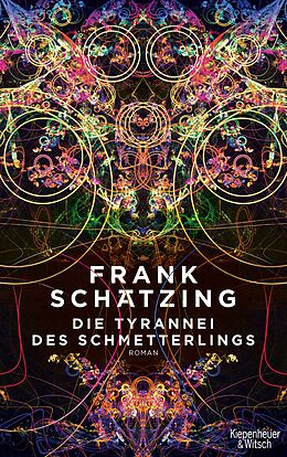 eBook (epub) Die Tyrannei des Schmetterlings de Frank Schätzing