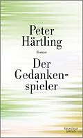 E-Book (epub) Der Gedankenspieler von Peter Härtling