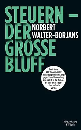 E-Book (epub) Steuern - Der große Bluff von Norbert Walter-Borjans
